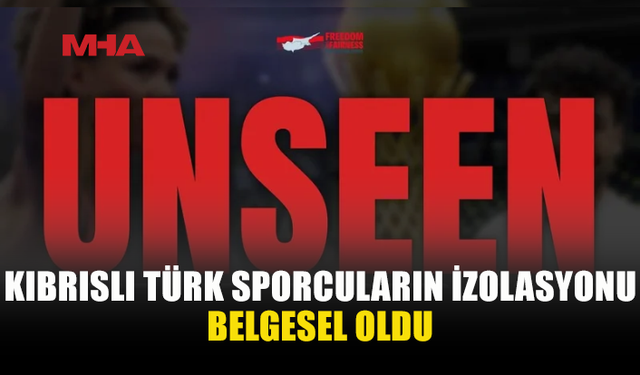UNSEEN: THE ATHLETES OF NORTHERN CYPRUS BELGESELİNİN FRAGMANI YAYIMLANDI