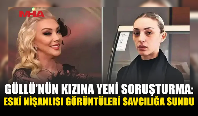 TUĞYAN ÜLKEM GÜLTER HAKKINDA YENİ SORUŞTURMA BAŞLATILDI