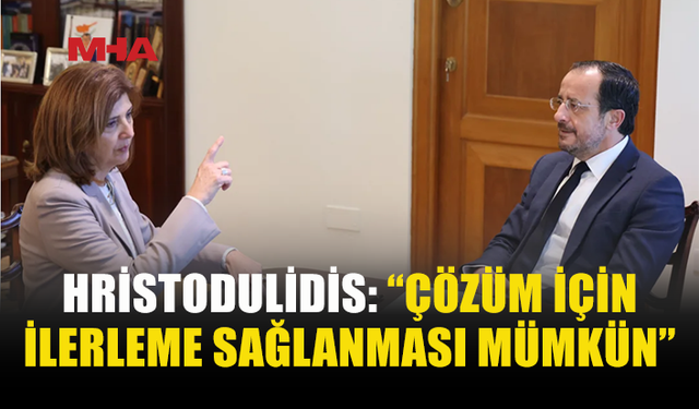 HRİSTODULİDİS, HOLGUİN-ERHÜRMAN GÖRÜŞMESİNİ BEKLİYOR