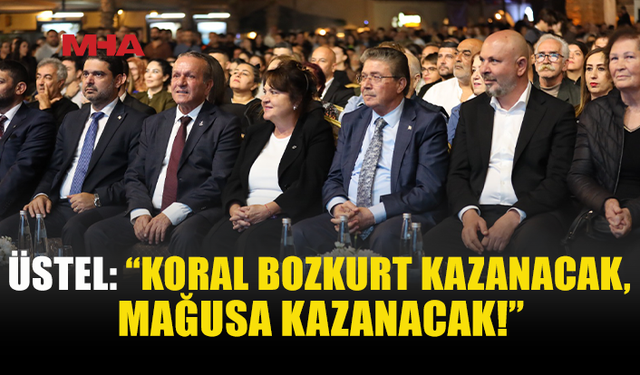 ÜSTEL’DEN KORAL BOZKURT’A TAM DESTEK