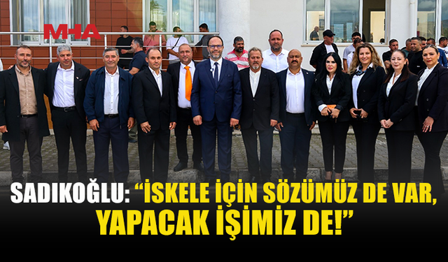 HASAN SADIKOĞLU ADAYLIK BAŞVURUSUNU YAPTI