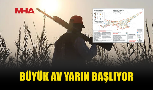 BÜYÜK AV SEZONU YARIN AÇILIYOR!