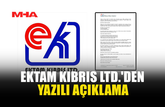 EKTAM KIBRIS LTD.'DEN YAZILI AÇIKLAMA