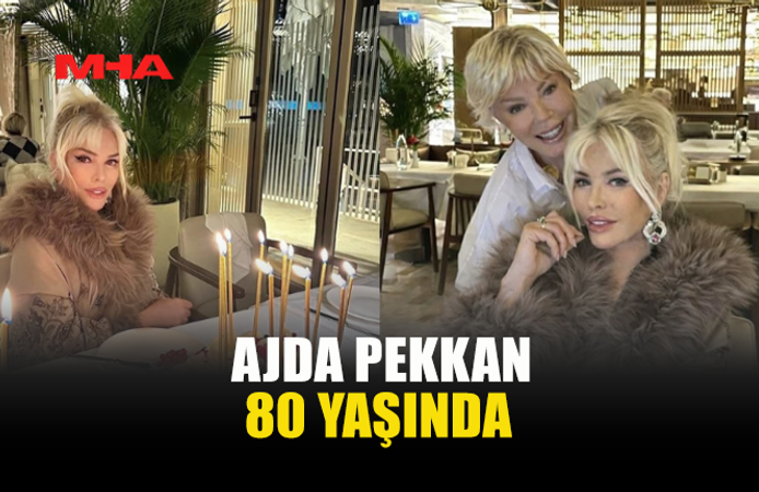 SÜPERSTAR AJDA PEKKAN, 80. YAŞINA GİRDİ