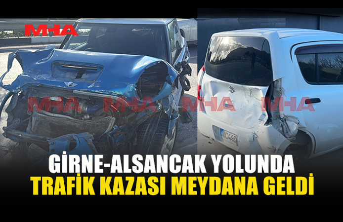 GİRNE-ALSANCAK YOLUNDA TRAFİK KAZASI