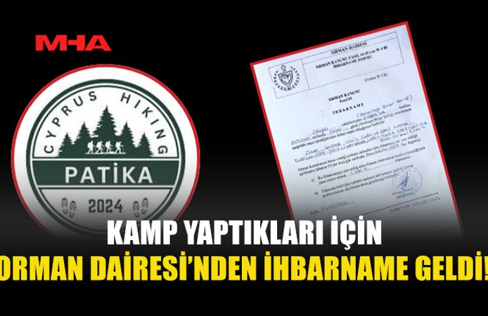 PATİKA DOĞA SPORLARI DERNEĞİ,ALEVKAYASI’NDA KAMP YAPTIKLARI İÇİN İHBARNAME ALDI