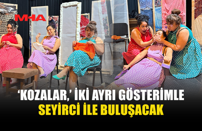 ‘KOZALAR’ ÇATALKÖY VE İSKELE’DE PERDE AÇACAK