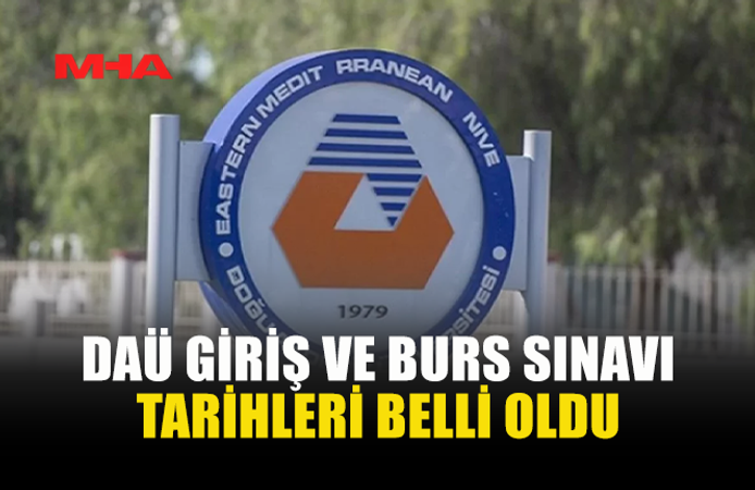 DAÜ GİRİŞ VE BURS SINAVI TARİHLERİ AÇIKLANDI