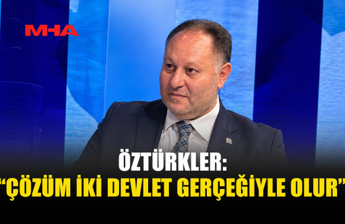 ÖZTÜRKLER: “SİLAHLANMA BARIŞ GETİRMEZ”