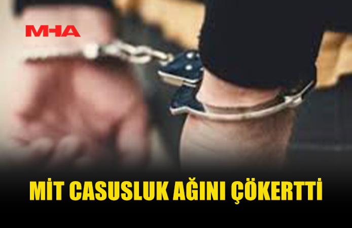 MİT OPERASYONUNDA 7 TUTUKLAMA
