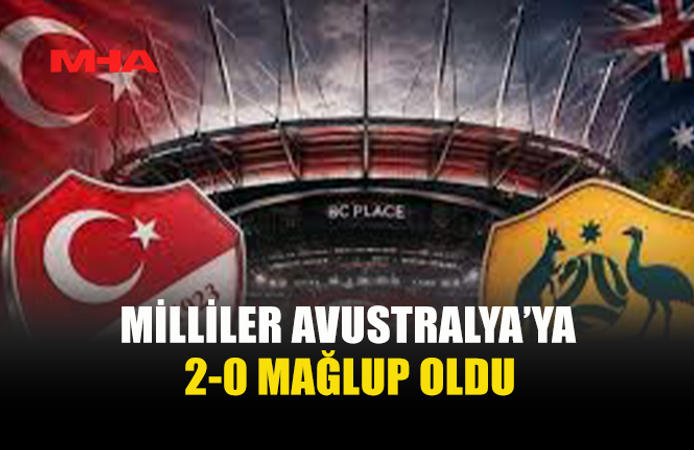 MİLLİLER DÜNYA KUPASI’NA MAĞLUBİYETLE BAŞLADI