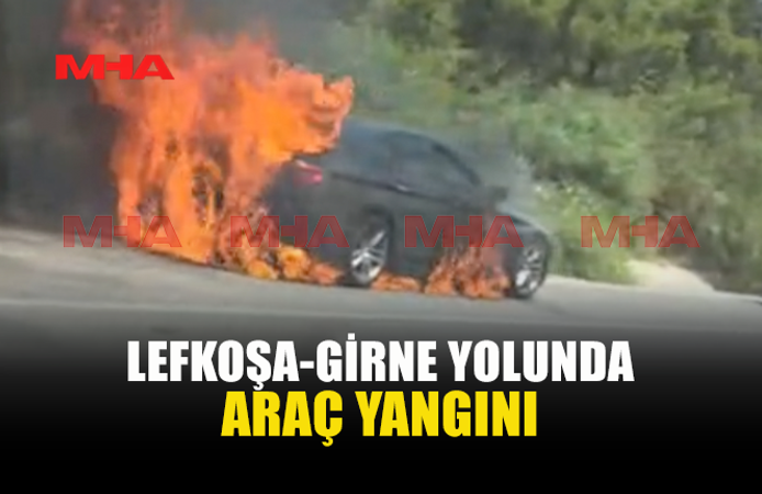 CİKLOS MEVKİİNDE ARAÇ YANGINI MEYDANA GELDİ