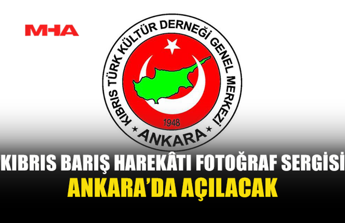 KIBRIS BARIŞ HAREKÂTI FOTOĞRAFLARI ANKARA’DA SERGİLENECEK