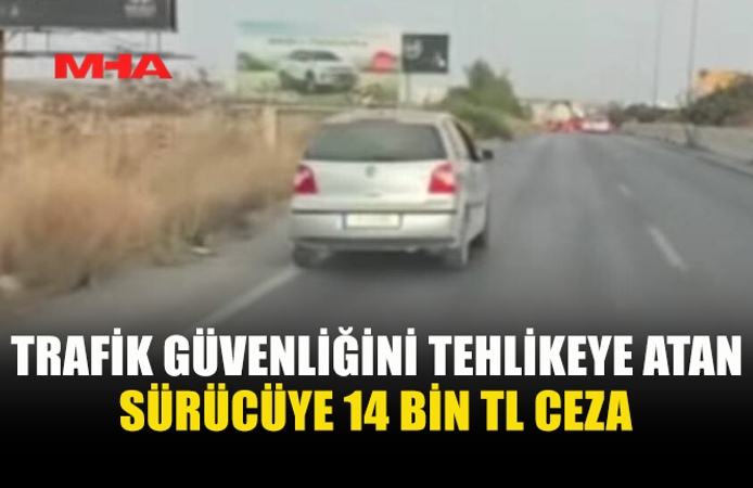 POLİS: “SÜRÜŞ GÜVENLİĞİNİ TEHLİKEYE ATAN ARAÇ SÜRÜCÜSÜ RAPOR EDİLDİ”