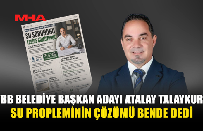 TALAYKURT: “10 YILI AŞKIN SÜREDİR YAŞANAN SU SORUNUNU TARİHE GÖMECEĞİZ”