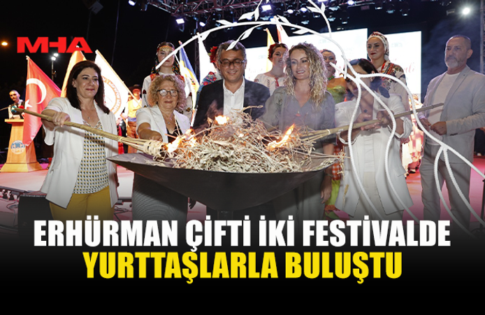 ERHÜRMAN ÇİFTİ FESTİVAL COŞKUSUNA ORTAK OLDU