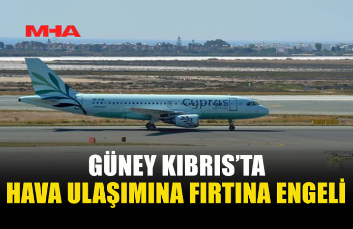 GÜNEY KIBRIS’TA FIRTINA HAYATI FELÇ ETTİ