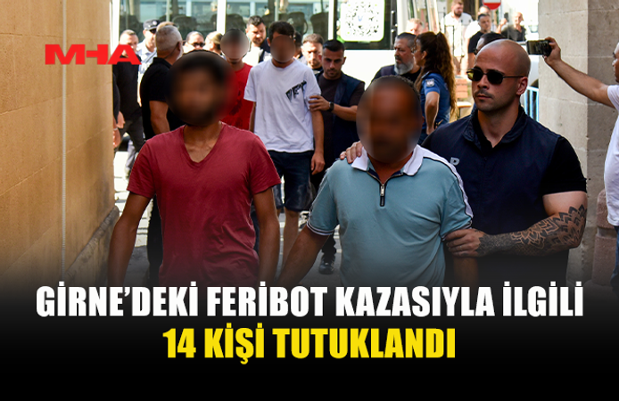 GEMİ FACİASINDA TUTUKLU SAYISI 14’E YÜKSELDİ