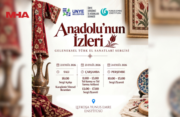“ANADOLU’NUN İZLERİ SERGİSİ” LEFKOŞA’DA SANATSEVERLERLE BULUŞACAK