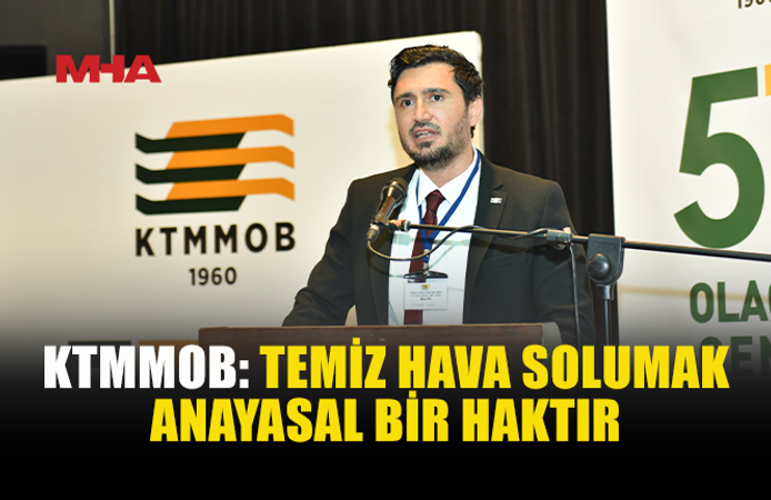 ÇELİK: TEMİZ HAVA SOLUMAK BİR AYRICALIK DEĞİL