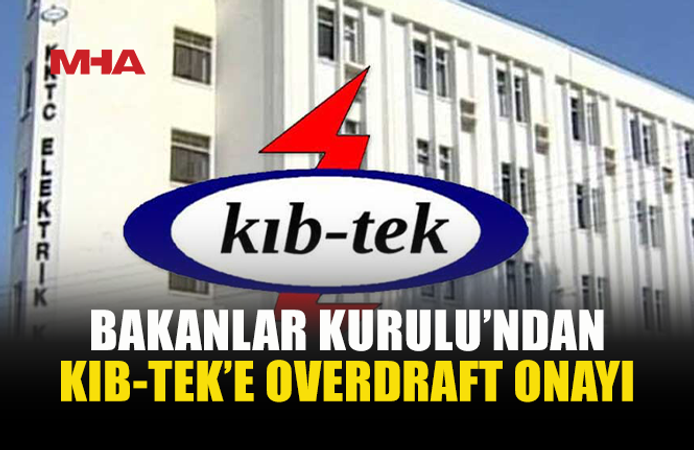 KIB-TEK’E 26 MİLYON DOLARLIK OVERDRAFT LİMİTİ