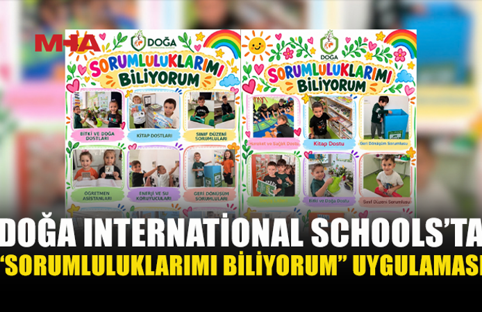 DOĞA INTERNATİONAL SCHOOLS’TA SORUMLULUK EĞİTİMİ