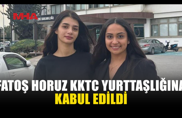 FATOŞ HORUZ’UN VATANDAŞLIK SÜRECİ SONUÇLANDI