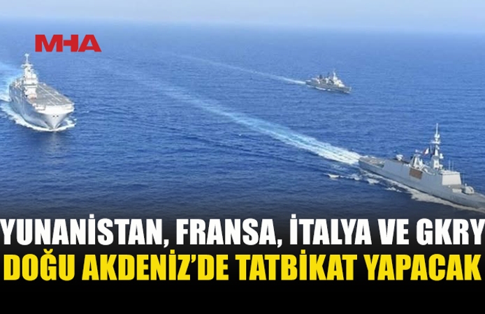 DOĞU AKDENİZ’DE DÖRTLÜ TATBİKAT: TARİH 19 EKİM
