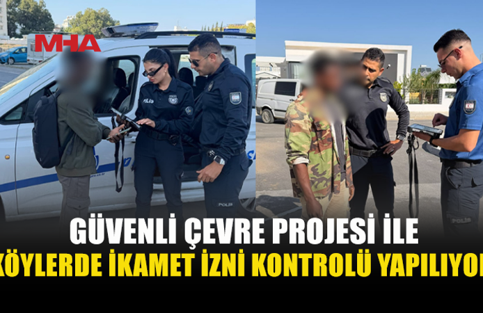 GÜVENLİ ÇEVRE PROJESİYLE KÖYLERDE KONTROLLER BAŞLADI
