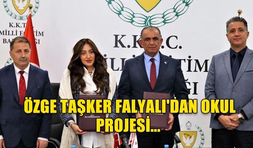 ÖZGE TAŞKER FALYALI'DAN OKUL PROJESİ...