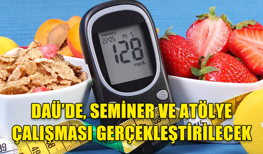 DAÜ’DE GAZİMAĞUSA HALKINA YÖNELİK ‘DİYABET VE EGZERSİZ’ KONULU SEMİNER VE ATÖLYE ÇALIŞMASI GERÇEKLEŞTİRİLECEK