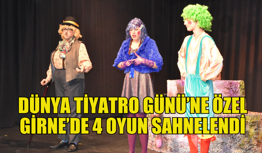 Dünya Tiyatro Günü kapsamında Girne’de 4 oyun sahnelendi