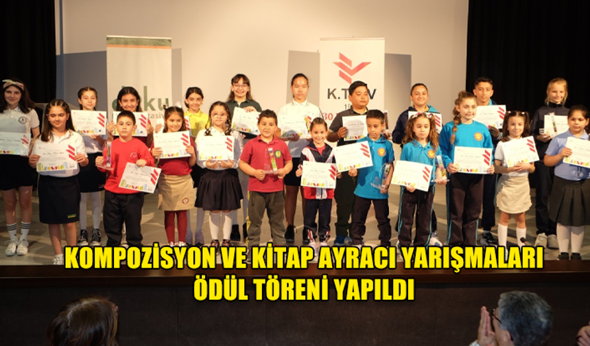 Kıbrıs Türk Eğitim Vakfı 25. Kompozisyon ve Kitap Ayracı Yarışmaları Ödül Töreni yapıldı