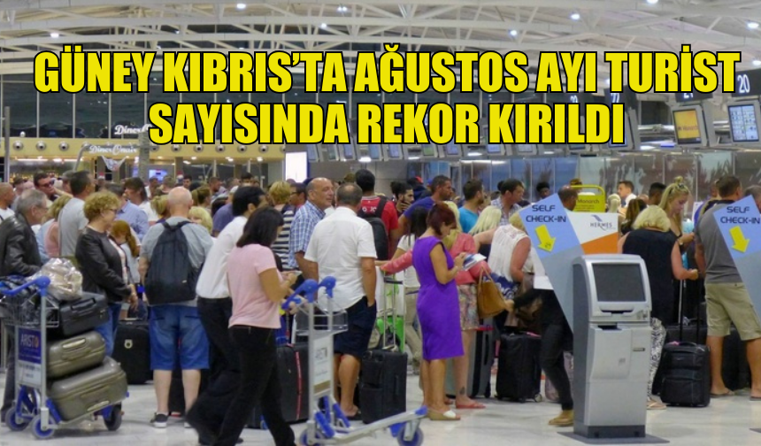 GÜNEY KIBRIS AĞUSTOS AYI TURİST SAYISINDA ZİRVE YAPTI