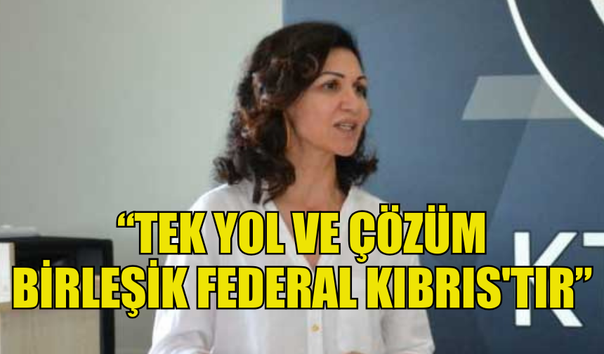 KTOEÖS: “TEK YOL VE ÇÖZÜM BİRLEŞİK FEDERAL KIBRIS'TIR”