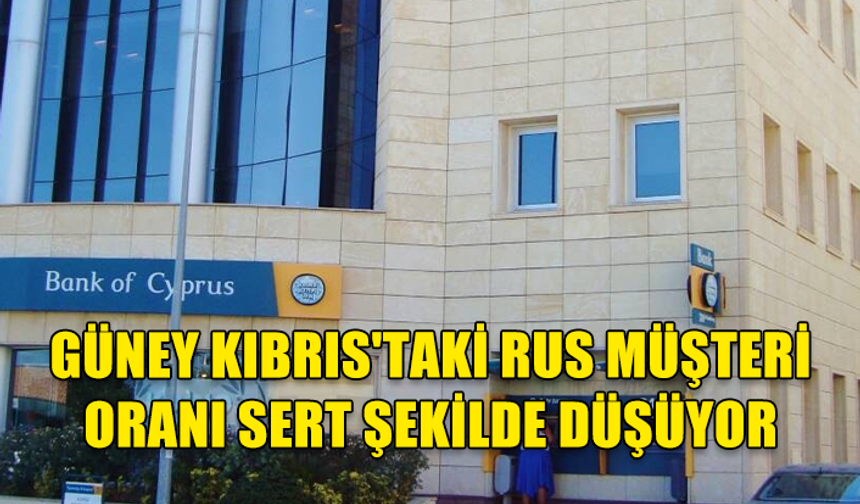 RUS MÜŞTERİLER GÜNEY KIBRIS BANKALARINDAN ÇEKİLİYOR