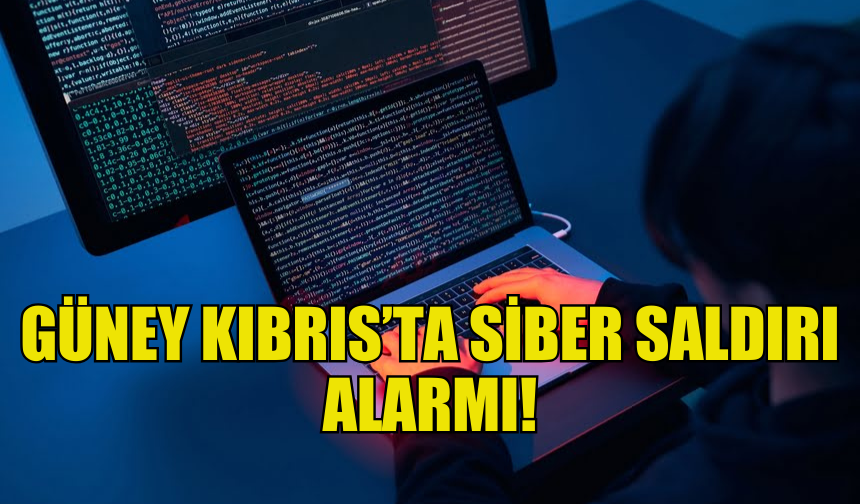 GÜNEY KIBRIS'TAKİ KRİTİK ALTYAPILARA YÖNELİK SİBER SALDIRILAR DEVAM EDİYOR