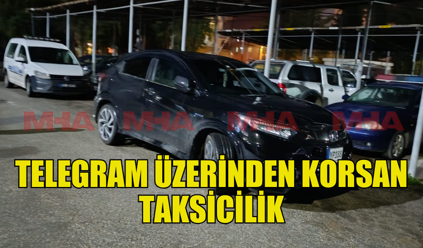 GAZİMAĞUSA BİRLEŞİK TAKSİCİLER DERNEĞİ KORSAN TAŞIMACILIĞI GÖZLER ÖNÜNE SERDİ