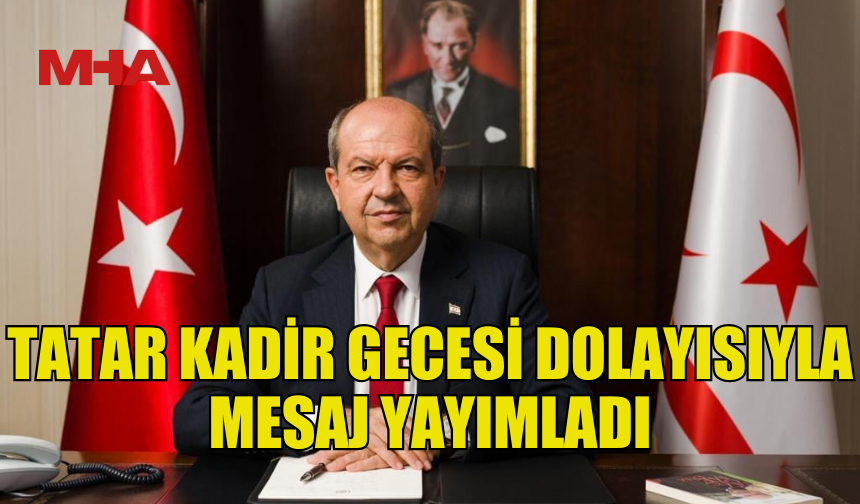 TATAR KADİR GECESİ  NEDENİYLE YAYIMLADI