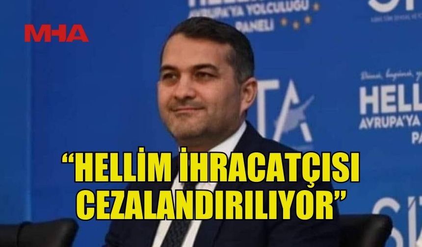 ERDEN: “HELLİM KONTEYNERLERİNE UYGULANAN GÜMRÜK ZULMÜ SON BULSUN”