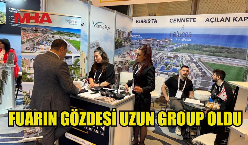 FUARIN GÖZDESİ UZUN GROUP OLDU