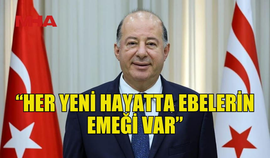 DİNÇYÜREK’TEN DÜNYA EBELER GÜNÜ MESAJI