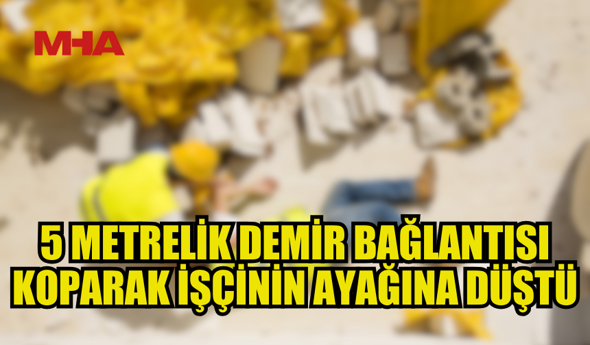 GİRNE İNŞAAT ALANINDA İŞ KAZASI: BİR KİŞİ YARALANDI