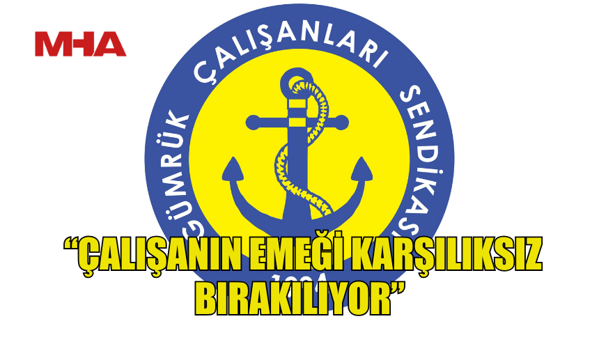 GÜÇ-SEN: “ÇALIŞANIN EMEĞİ KARŞILIKSIZ BIRAKILIYOR”