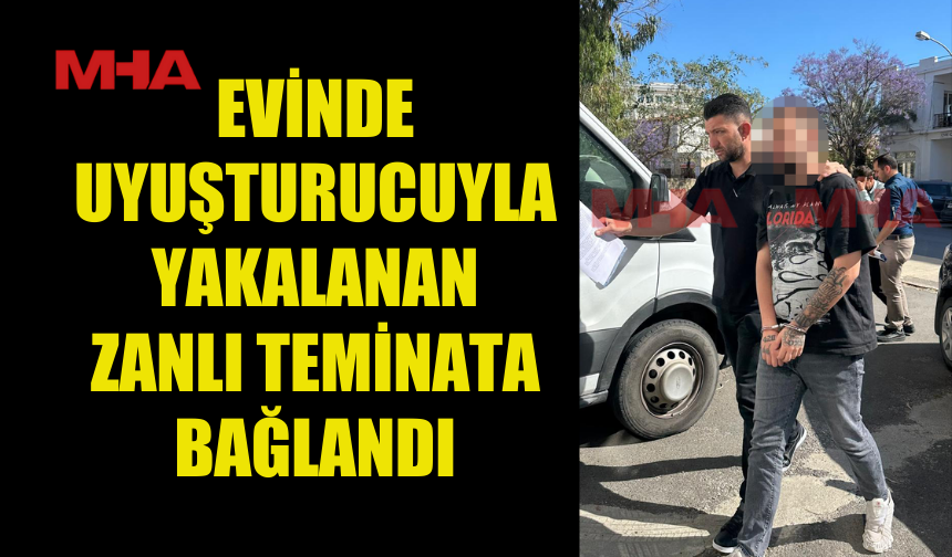 12 GRAM HİNTKENEVİRİYLE YAKALANAN ZANLI TEMİNATA BAĞLANDI