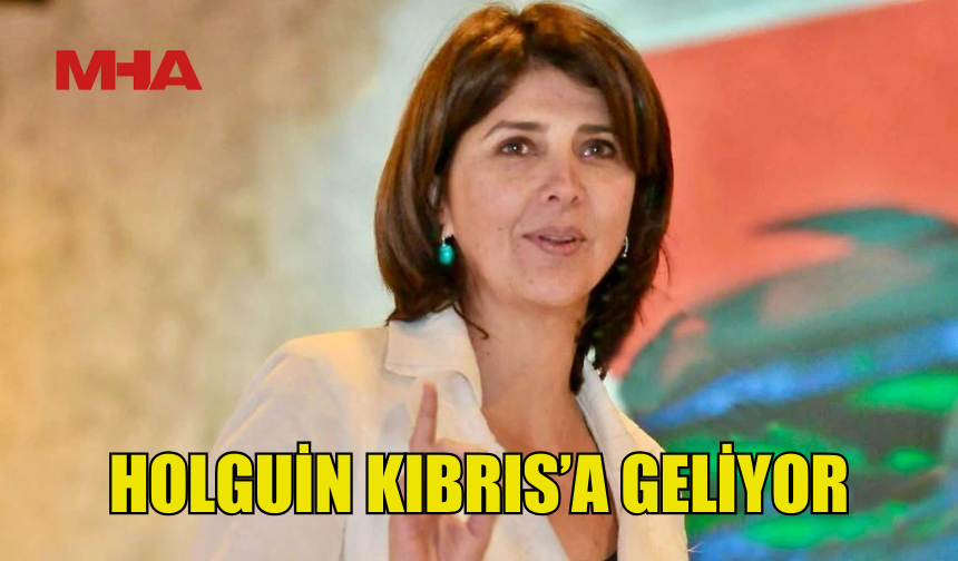 BM TEMSİLCİSİ HOLGUİN KIBRIS’A GELİYOR