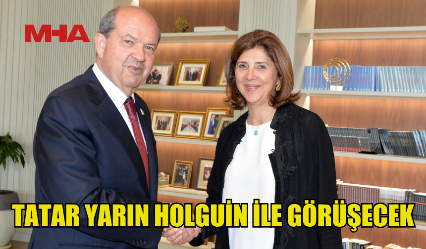 TATAR YARIN HOLGUİN İLE GÖRÜŞECEK