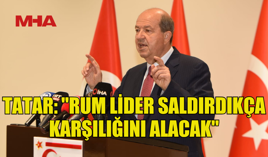 TATAR: “DÜŞMANCA SİYASETE TOLERANS DÖNEMİ BİTTİ”