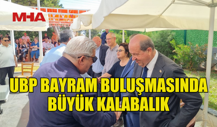 UBP'NİNN GAZİMAĞUSA BİNASINDA BAYRAM COŞKUSU!