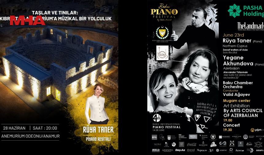 KONSER PİYANİSTİ RÜYA TANER, BAKÜ VE ANAMUR’DA SANATSEVERLERLE BULUŞUYOR